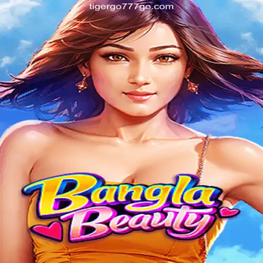 Discover the Thrills of BanglaBeauty - The Premier Game on TIGERGO777.com Platform