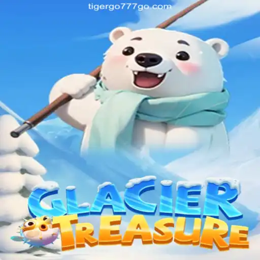 Discover the Thrilling World of GlacierTreasure with TIGERGO777.com Platform
