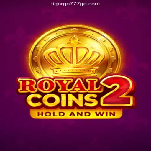Discover the Thrill of RoyalCoins2 on TIGERGO777.com Platform - Online Slots Brasil #1